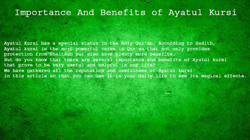 10 Importance And Benefits Of Ayatul Kursi