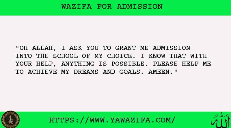 1 Proven Wazifa For Admission