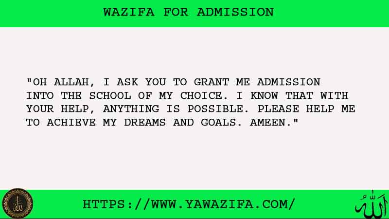 1 Proven Wazifa For Admission