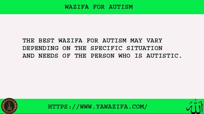 Wazifa For Autism - A Breakthrough Treatment?