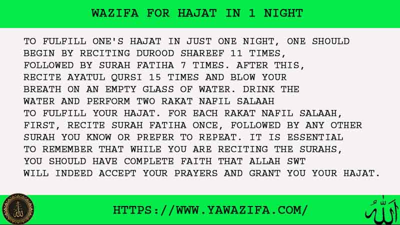 The Power Of Wazifa For Hajat In 1 Night
