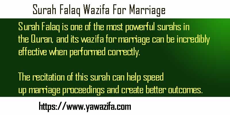 Surah Falaq Wazifa For Marriage