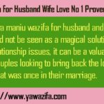 Ya Maniu Wazifa For Husband Wife Love No 1 Proven Supplication