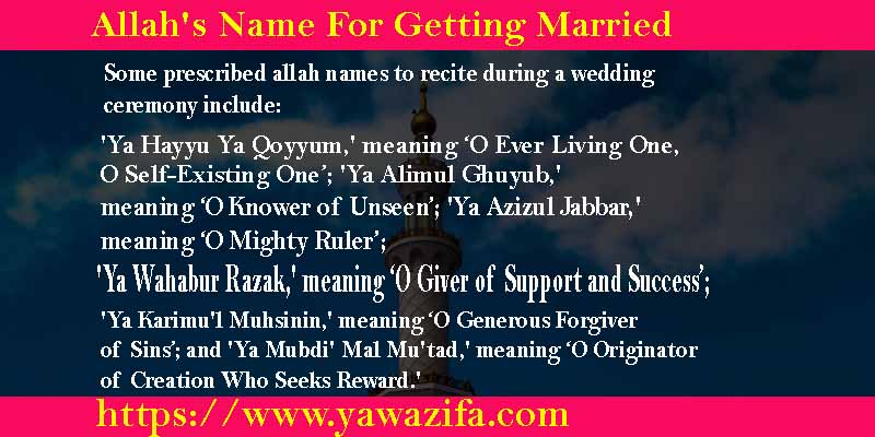 Allah's Name For Getting Married
