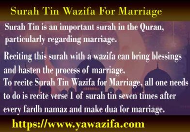 Surah Tin Wazifa For Marriage