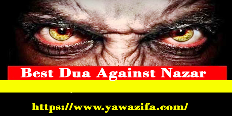 Best Dua Against Nazar