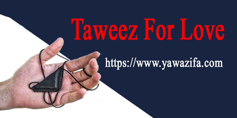 Taweez For Love