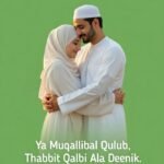 4 Strong Ya Muqallibal Qulub Dua For Love - (Make Someone Love You Forever)